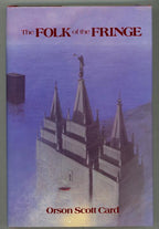 The Folk of the Fringe by Orson Scott Card (Signed)