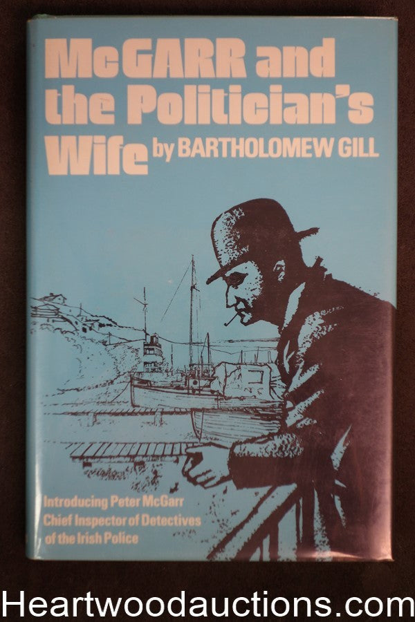 McGarr and the Politician's Wife by Bartholomew Gill (1977) 1st Peter McGarr