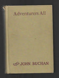 Adventurers All by John Buchan (First Edition)
