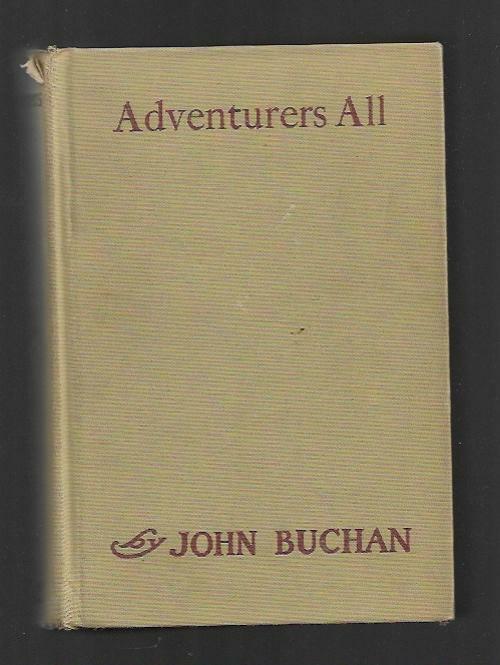 Adventurers All by John Buchan (First Edition)