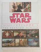 Star Wars the Making of Episode I: The Phantom Menace by Laurent Bouzereau Jo...