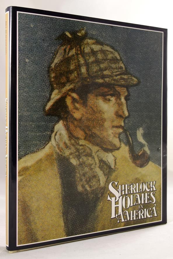 Sherlock Holmes in America by Bill Blackbeard 1st Edition