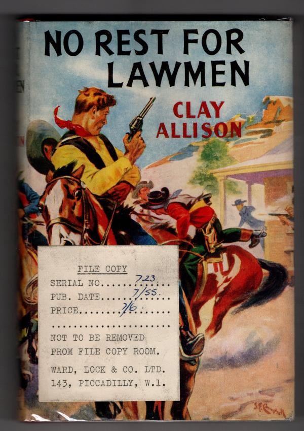 No Rest for Lawmen by Clay Allison (First UK Edition) Ward Lock File Copy