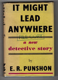 It Might Lead Anywhere by E. R. Punshon (First Edition) Gollancz File Copy