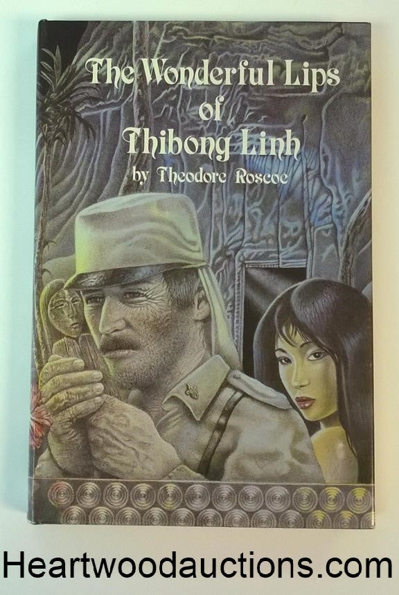 The Wonderful Lips of Thibong Linh by Theodore Roscoe FIRST- High Grade
