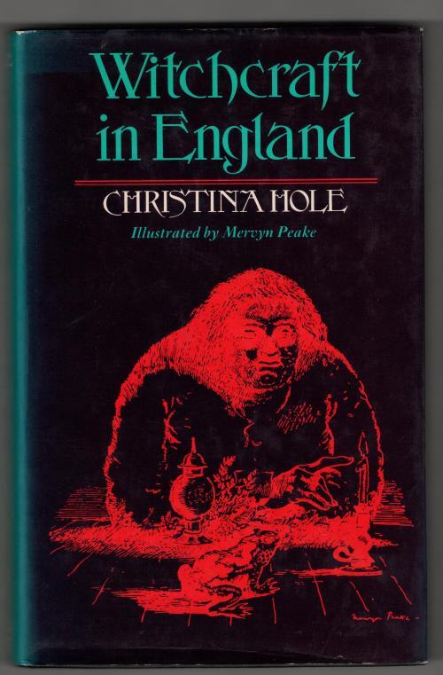 Witchcraft in England by Christina Hole (Book Club Edition, 1977)