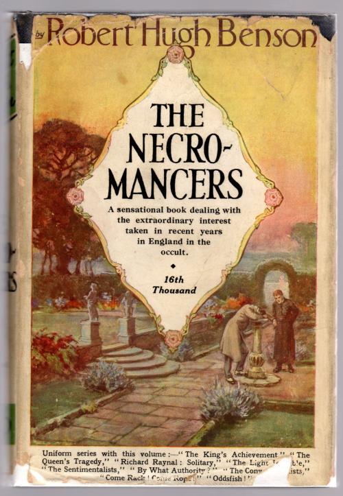 The Necromancers by Robert Hugh Benson - Rare