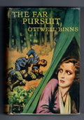 The Far Pursuit by Ottwell Binns (First Edition) Hubin Listed, Abbey Cvr