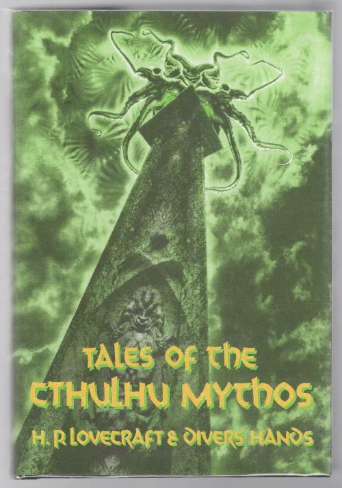 Tales of the Cthulhu Mythos by H. P. Lovecraft Divers Hands