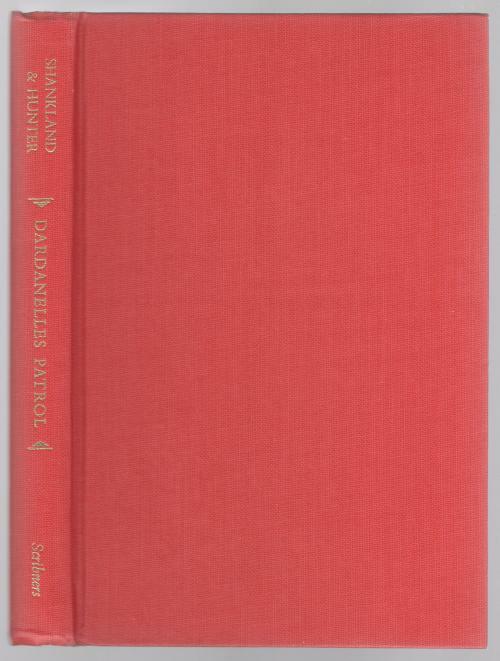 Dardanelles Patrol by Peter Shankland & Anthony Hunter (1st Ed) Review Copy