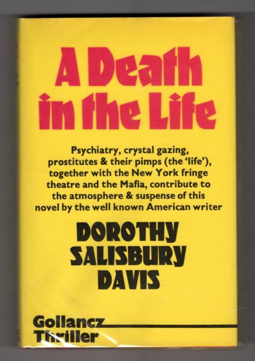 A Death in the Life by Dorothy Salisbury Davis (1st UK Edition) Gollancz File...