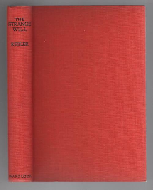 The Strange Will by Harry Stephen & Hazel Goodwin Keeler (First Edition) Otto...