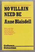 No Villain Need Be by Anne Blaisdell (First Edition) File Copy