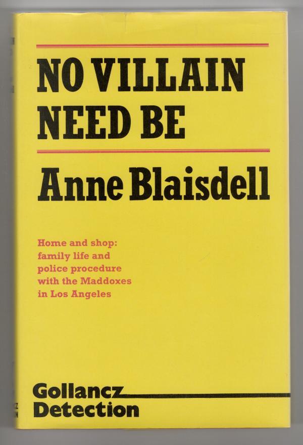 No Villain Need Be by Anne Blaisdell (First Edition) File Copy