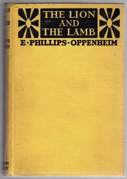 The Lion and the Lamb by E. Phillips Oppenheim (First Edition)