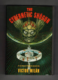 The Cybernetic Shogun by Victor Milan (First Edition)