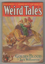 Weird Tales Apr 1933 Iconic J. Allen St. John Cvr; Jack Williamson; R. E. Howard
