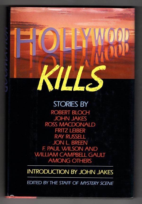 Hollywood Kills Edited by The Staff of Mystery Scene