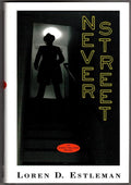 Never Street by Loren D. Estleman 1st