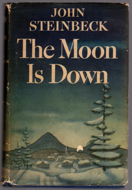 The Moon is Down by John Steinbeck (First Edition)