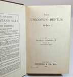 The Unknown Depths: A Tale by Elliott O'Donnell (First Edition)
