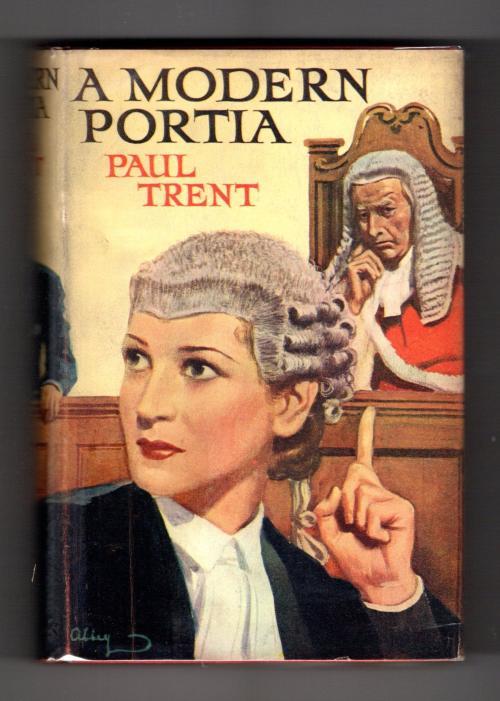 A Modern Portia by Paul Trent (First Edition) Rare DJ Publisher's File Copy