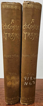 A Colonial Tramp in Two Volumes by Hume Nisbet (First Edition)