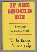 If She Should Die by Forbes Rydell (First UK Edition) Gollancz File Copy