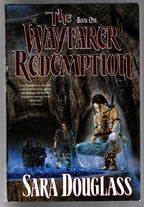 The Wayfarer Redemption (Book One) by Sara Douglass