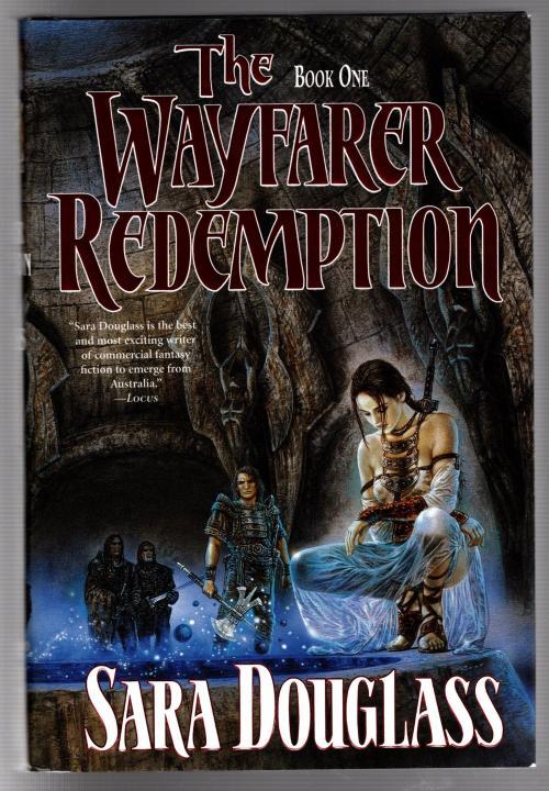 The Wayfarer Redemption (Book One) by Sara Douglass