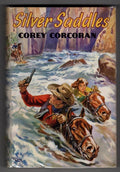Silver Saddles by Corey Corcoran (First UK Edition) Ward Lock File Copy