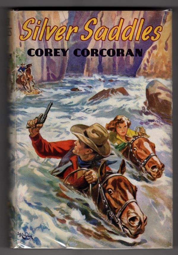 Silver Saddles by Corey Corcoran (First UK Edition) Ward Lock File Copy