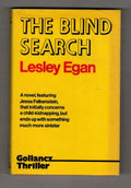The Blind Search by Lesley Egan (First UK Edition) A Gollancz Thriller