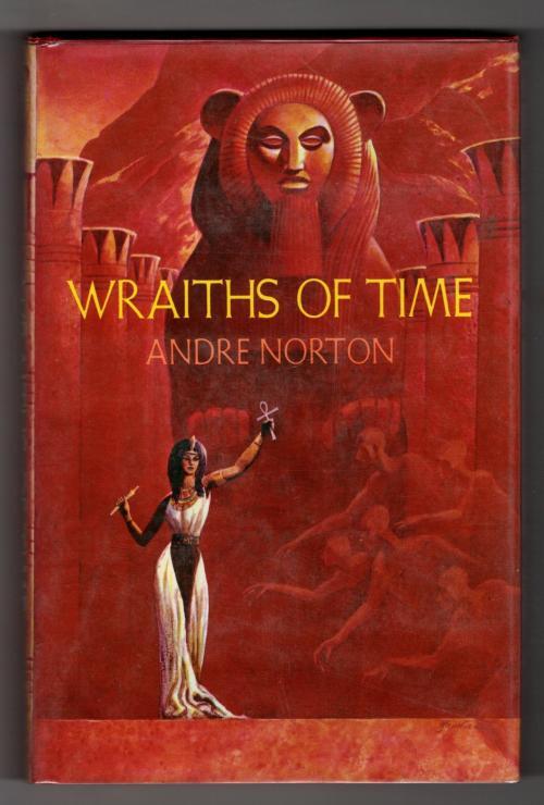 Wraiths of Time by Andre Norton (First Edition)
