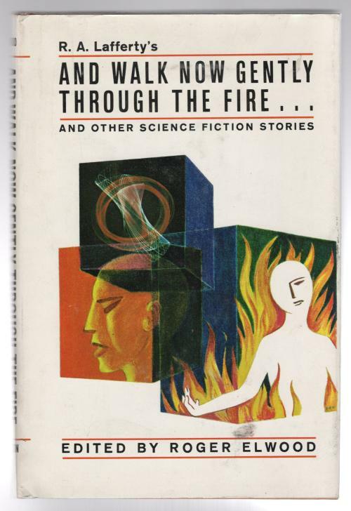 And Walk Now Gently Through the Fire by Roger Elwood (Editor)