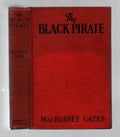 The Black Pirate by MacBurney Gates (Photoplay Edition)