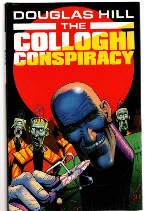 The Colloghi Conspiracy by Douglas Hill (First Edition) File Copy