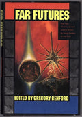 Far Futures by Greg Bear (First Edition)
