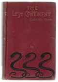 The Lost Continent by Cutcliffe Hyne (First Edition)