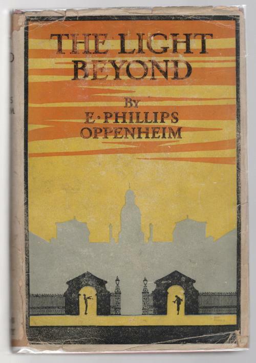 The Light Beyond by E. Phillips Oppenheim (First Edition)