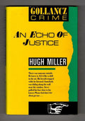 An Echo of Justice by Hugh Miller (First UK Edition) Gollancz File Copy