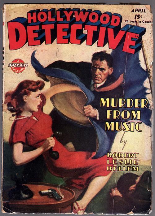 Hollywood Detective Apr 1946 assault cvr ; Robert Leslie Bellem
