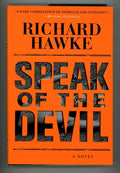 Speak of the Devil by Richard Hawke Signed 1st Debut novel- High Grade