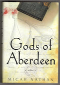 Gods of Aberdeen by Micah Nathan Signed
