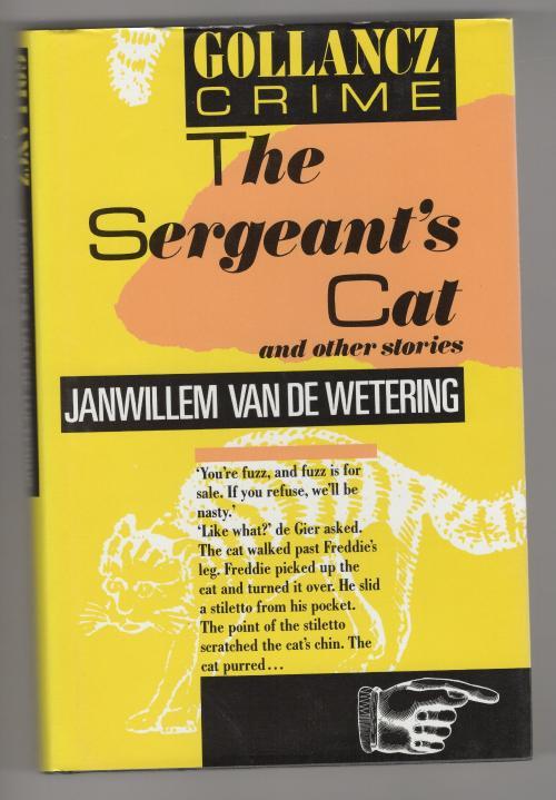 The Sergeant's Cat and other Stories by Jan Van De Wetering (1st UK Ed.) File...