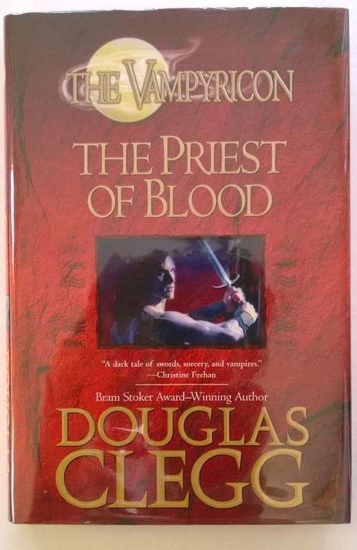 The Priest of Blood (Vampyricon) by Douglas Clegg HC w/DJ