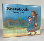 Bossyboots by David Cox (First US Edition)