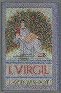 I, Virgil by David Wishart (First Edition)
