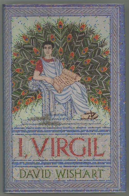 I, Virgil by David Wishart (First Edition)