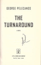 The Turnaround by George P. Pelecanos (First Edition) Signed